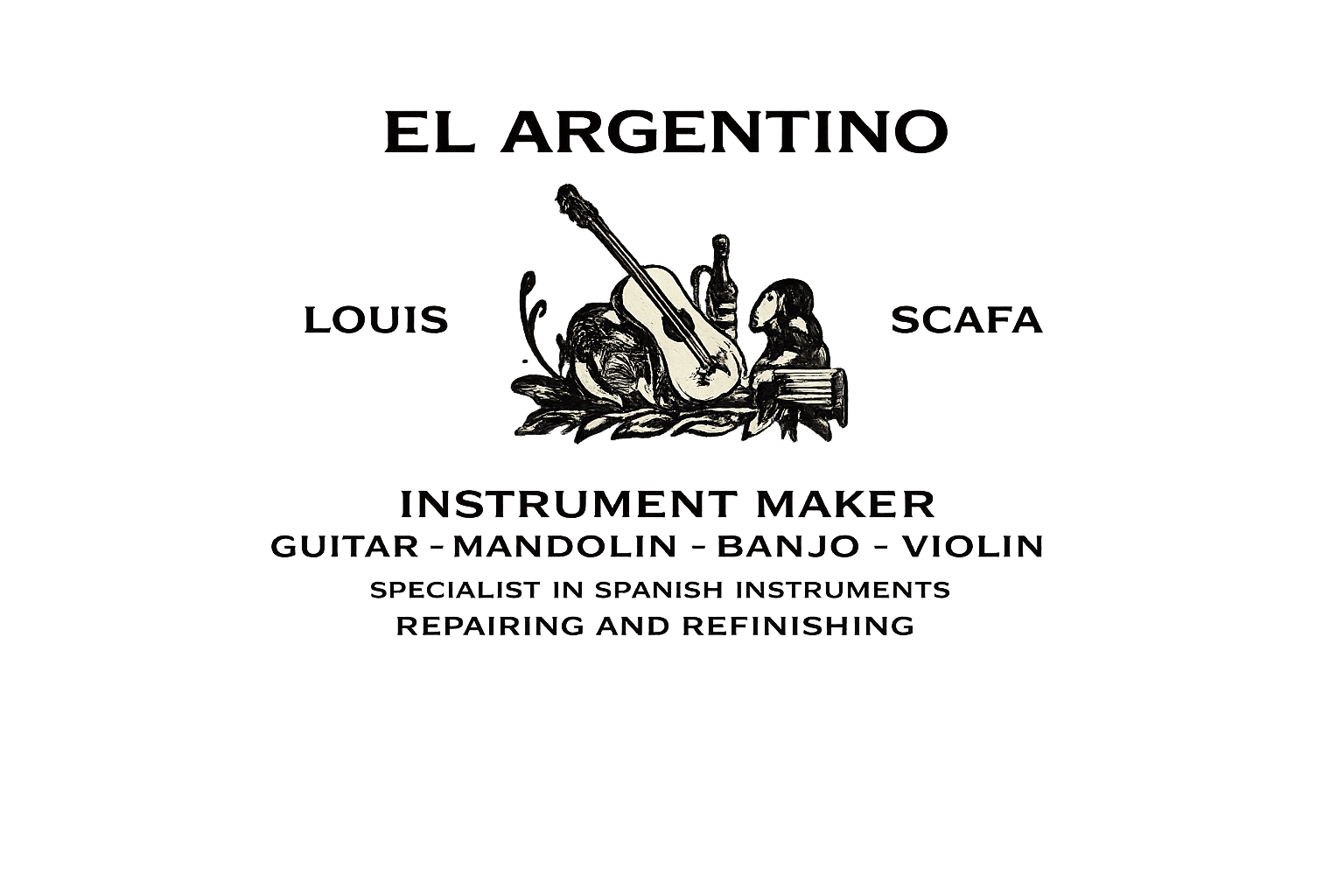 El Argentino — Louis Scafa, Instrument Maker